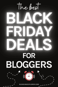 Black Friday Deals For Bloggers